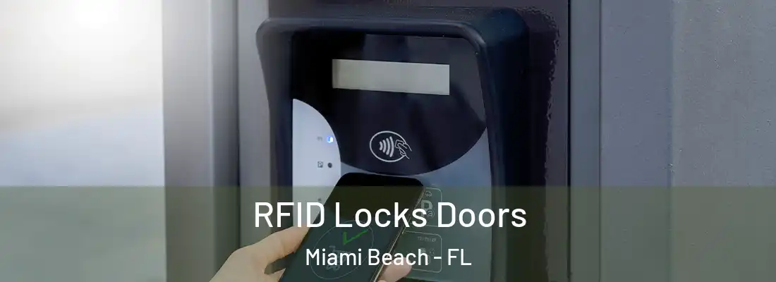 RFID Locks Doors Miami Beach - FL